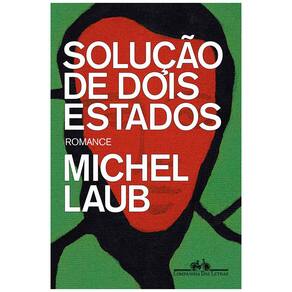 Livro - Solução de Dois Estados - Michel Laub