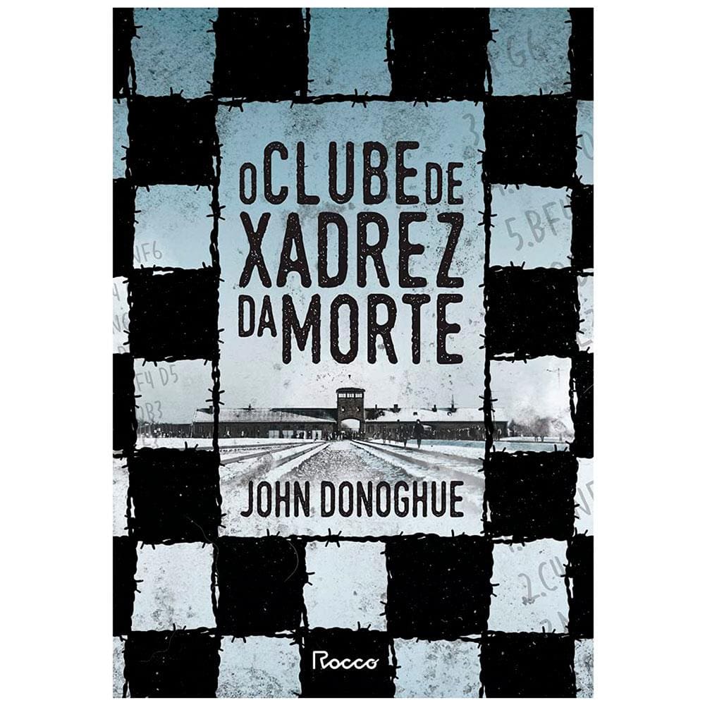 livro: O CLUBE DE XADREZ DA MORTE, de JOHN DONOGHUE