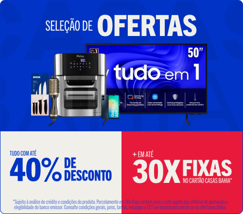 "Festival Leva Tudo Com até 40% de desconto + Até 30x Fixas no Cartão Casas Bahia*"