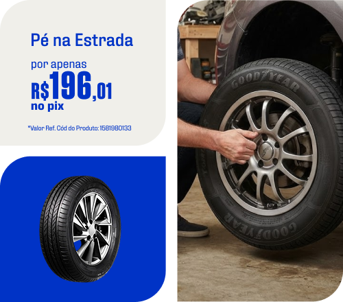 "Pé na Estrada a partir de R$ 196,01 no pix"