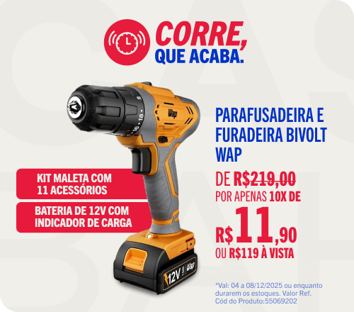 Parafusadeira e Furadeira WAP com Bateria 12V Bivolt