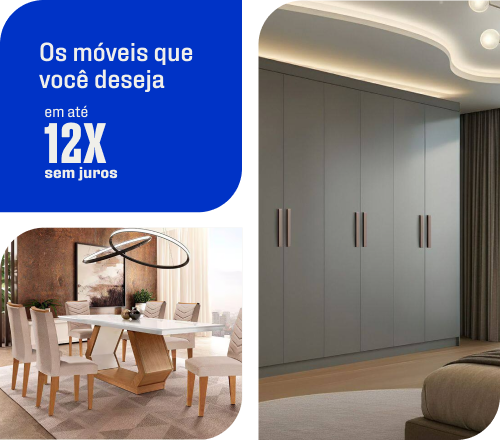 "Móveis Os móveis que você deseja em 12x sem juros. Aproveite!"