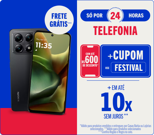 "24h Telefonia Com até R$600* de desconto no cupom* USE: FESTIVAL  + Em até 10x Sem Juros** + Frete Grátis***"