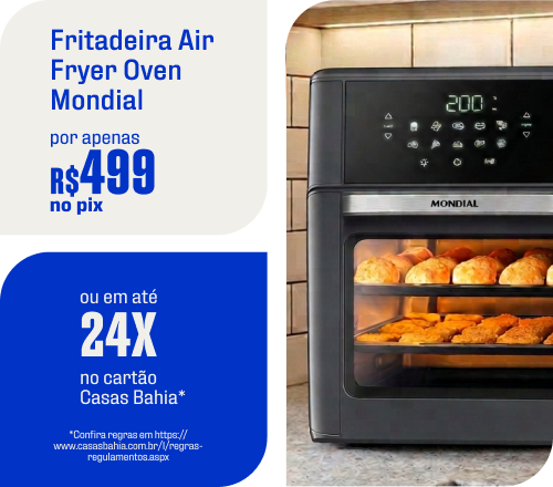 "Fritadeira Air Fryer Oven Mondial Por apenas R$449,00  no Pix ou em até 24x no Carnê Digital*"