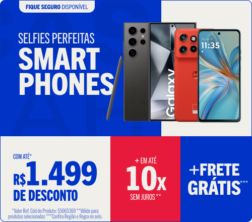 "Selfies Perfeitas Smartphones  Com até R$1.499* de desconto + Em até 10x Sem Juros** + Frete Grátis***"