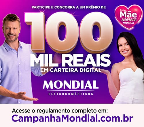 Campanha Mondial, participe e concorra a 100 mil reais