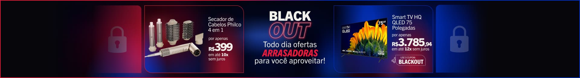 Oferta Arrasadora  Secador de Cabelos Philco 4 em 1 - Por apenas R$399 + Em até 10x Sem Juros 2 e Smart TV HQ QLED 75 Polegadas  - Por apenas R$3.785,94 + Em até 12x Sem Juros