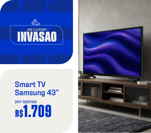 "Smart TV's Smart TV Samsung 43” - por apenas R$ 1.709 no cupom INVASÃO"