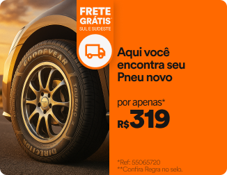 "Qualidade sobre rodas Pneus a partir de $319,00* + Frete Gratis Sul e Sudeste**"