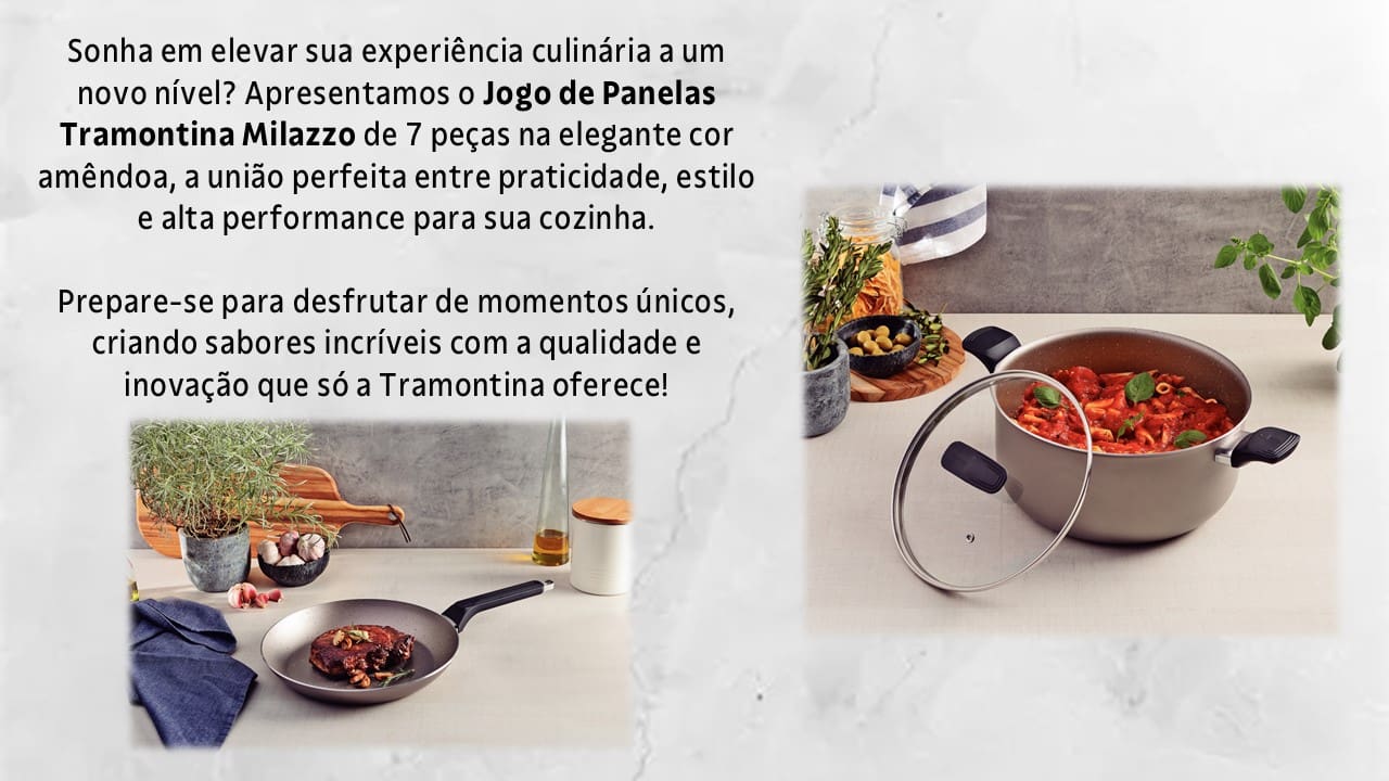 CJ PANELAS MILAZZO AA AMENDOA 7PC   TRAMONTINA 