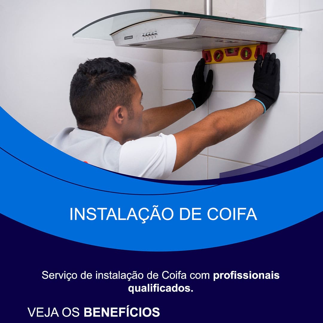  Instalação de Coifa Coifa Tipo Parede