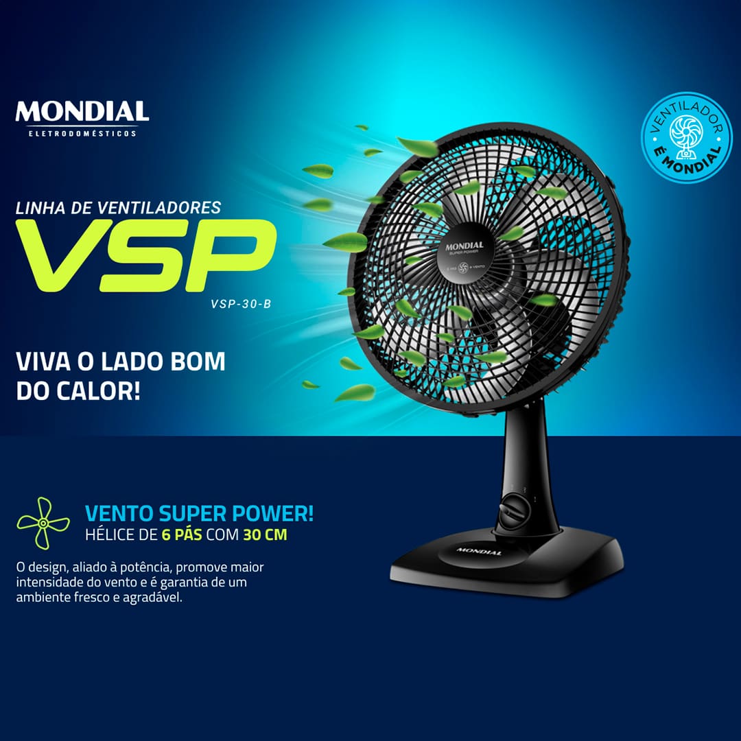 Com o Ventilador Mondial Super Power VSP-30B, os dias de verão não serão mais os mesmos! Ele irá agradar e refrescar esses momentos, dispondo de 6 pás com 30 centímetros de diâmetro, que possibilitam uma grande vazão de ar, com muito mais vento e tranquilidade. Com 30cm e 3 velocidades, o Ventilador Mondial Super Power VSP-30-B é mais vento. 