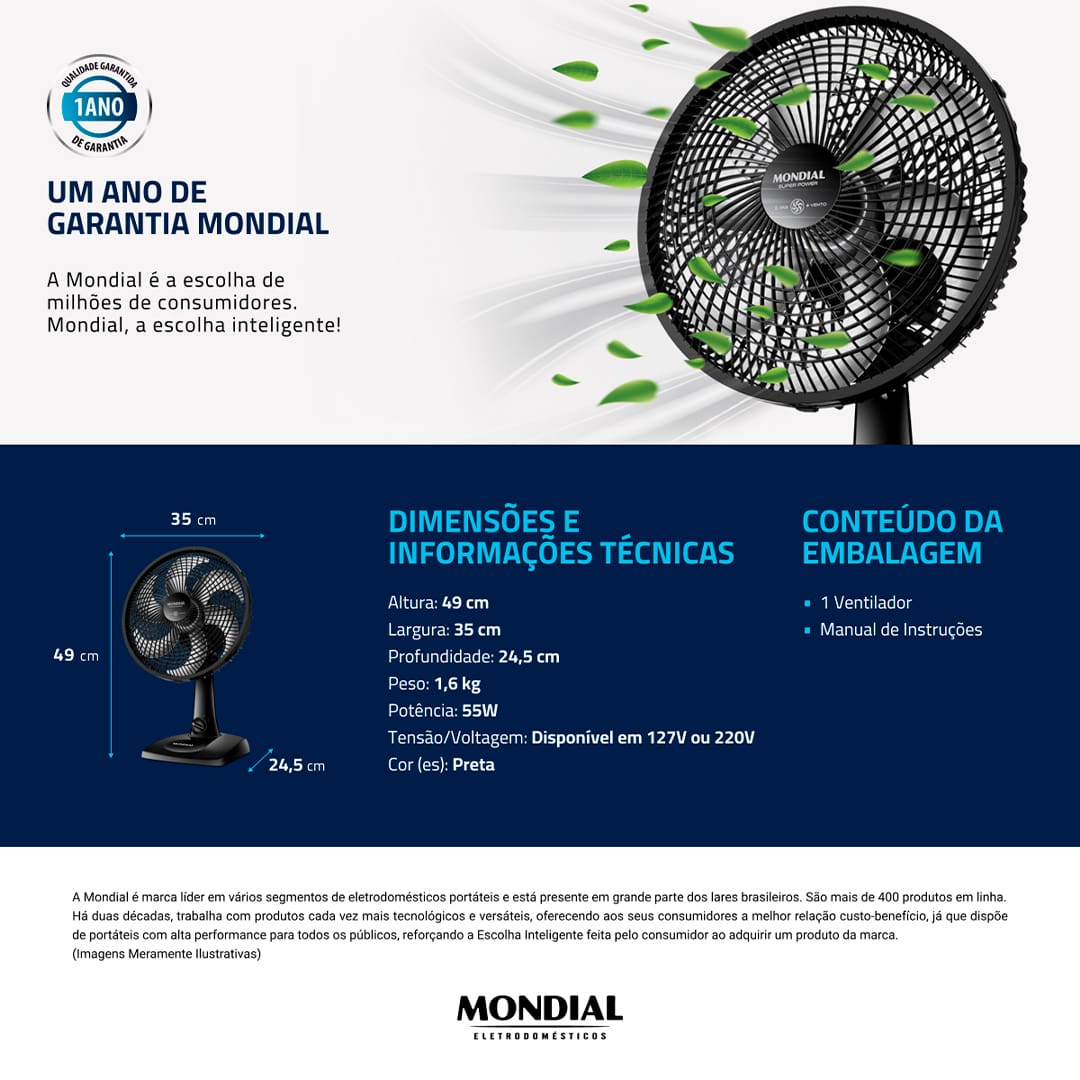 Com o Ventilador Mondial Super Power VSP-30B, os dias de verão não serão mais os mesmos! Ele irá agradar e refrescar esses momentos, dispondo de 6 pás com 30 centímetros de diâmetro, que possibilitam uma grande vazão de ar, com muito mais vento e tranquilidade. Com 30cm e 3 velocidades, o Ventilador Mondial Super Power VSP-30-B é mais vento. 