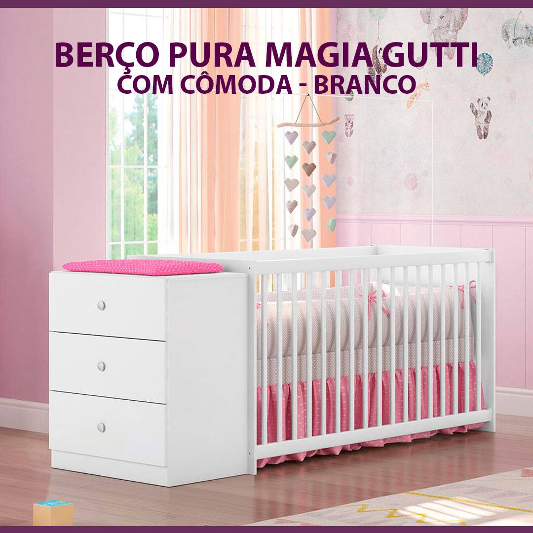 Berço Pura Magia Gutti Cômoda Branco
