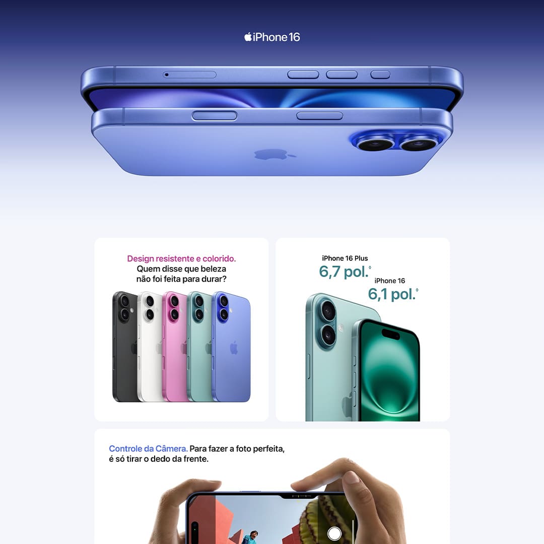 iPhone 16. Novo Controle da Câmera, câmera Fusion de 48 MP, cinco cores lindas e o chip A18.