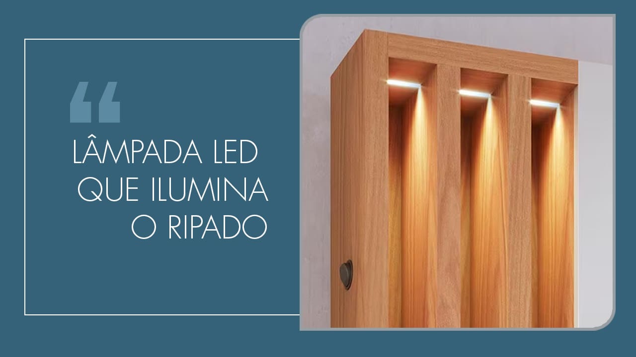 imagem destaca o detalhe ripado com iluminação de LED