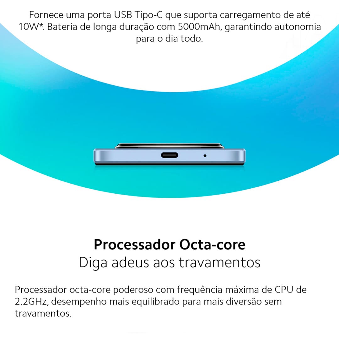 Design e Experiência Visual Imersiva O Smartphone Redmi A3 é ideal para quem busca praticidade e acessibilidade no seu dia a dia. Com um design moderno e uma tela ampla de 6,7 polegadas, proporciona uma experiência visual envolvente, perfeita para desfrutar de vídeos, fotos e navegação na web. Desempenho Eficiente e Sistema Leve Equipado com o processador MediaTek Helio G36, o Xiaomi Redmi oferece um desempenho excepcional para todas as suas atividades diárias. Desenvolvido para garantir fluidez e responsividade, mesmo em uso prolongado, e aliado ao sistema operacional Android 14, garante uma experiência de uso intuitiva e eficaz.