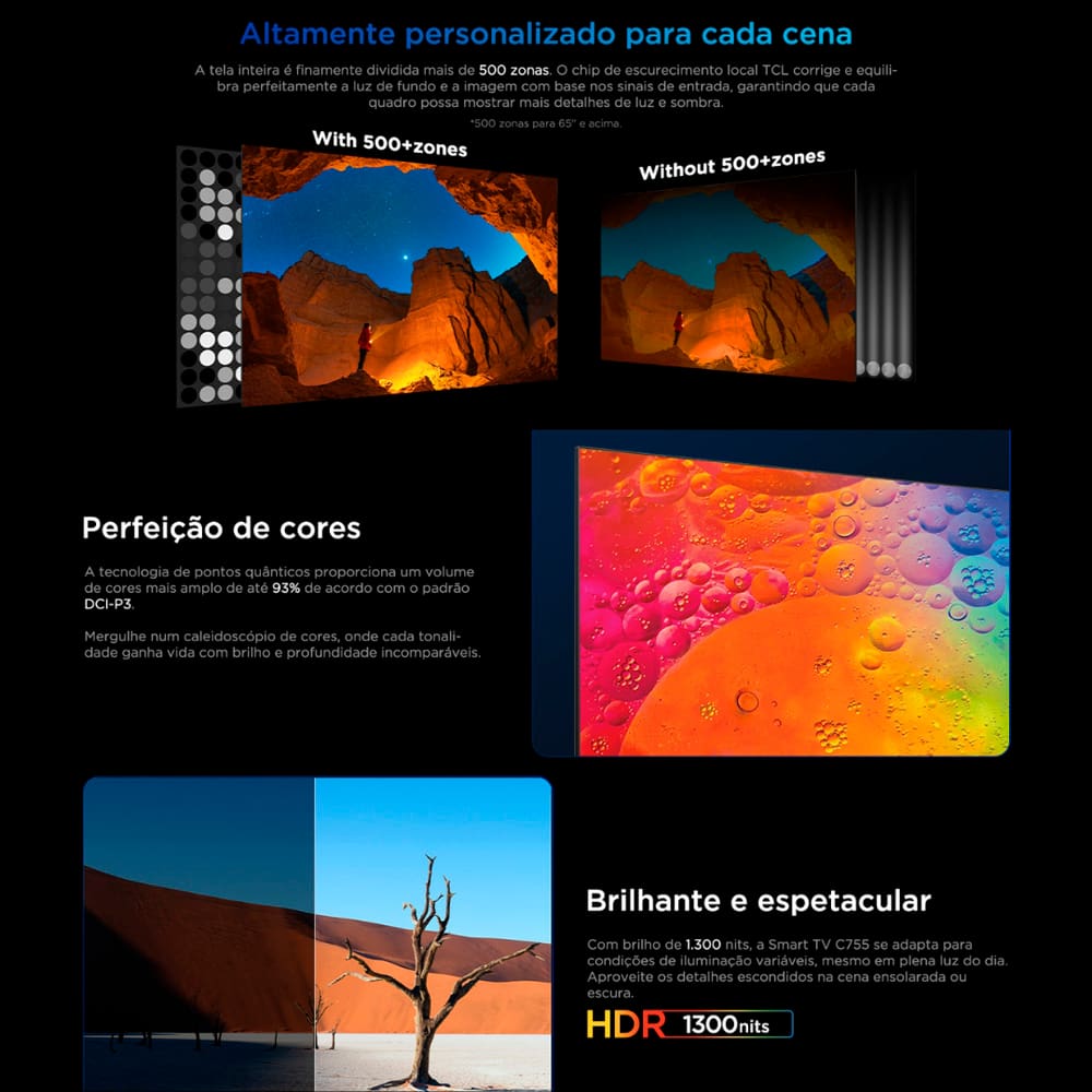 Design Sofisticado e Tecnológico Desfrute de uma experiência de entretenimento incrível com a Smart TV QLED 4K da TCL. Combina tecnologia de ponta, qualidade de imagem, áudio imersivo e conectividade avançada. Com um design sem bordas e resolução 4k Mini LED, sendo perfeita para você que deseja ter uma experiência de cinema na sua sala.