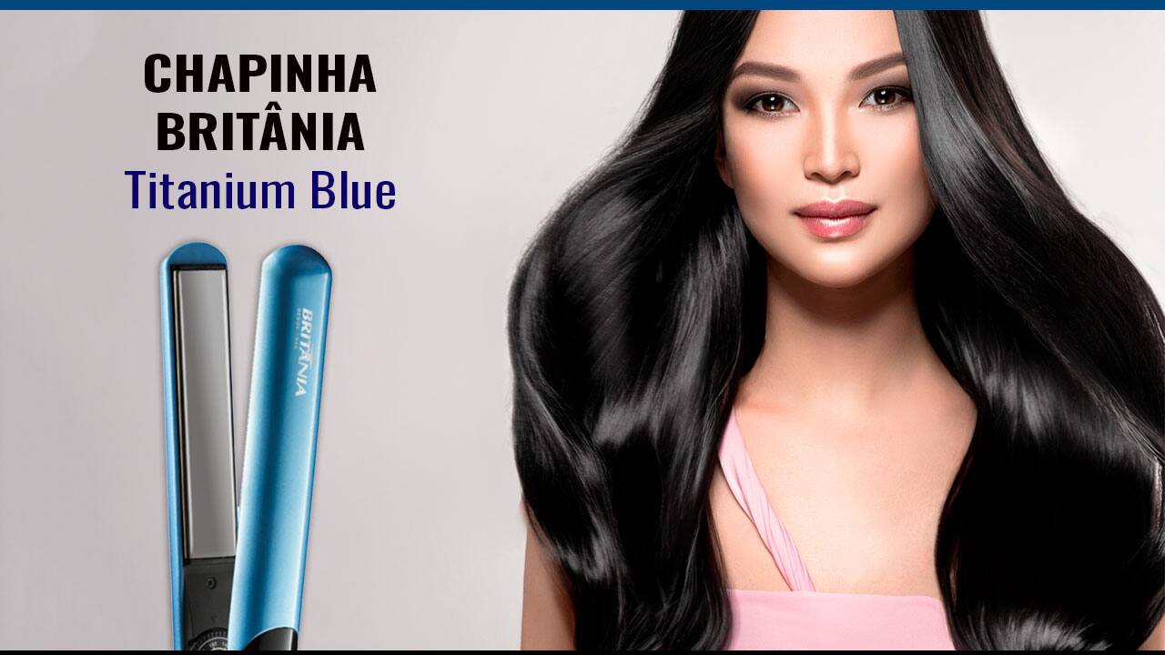 Mulher com cabelo preto extremamente liso ao lado da Prancha Britânia Titanium Blue 
