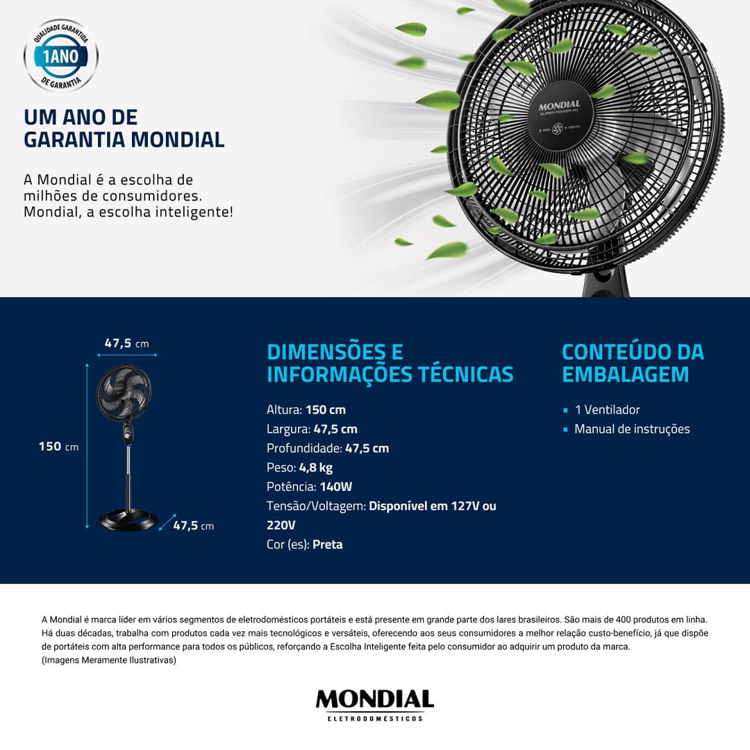 Para manter o ambiente numa temperatura mais agradável em dias de calor, conte com o Ventilador de Coluna Super Power da Mondial. Ele possui hélice de 40cm de diâmetro com 6 pás, proporcionando maior vazão de ar e permitindo uma excelente ventilação por todo o local. 