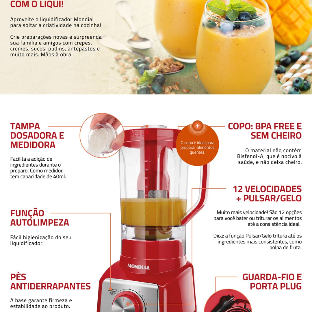 Garanta mais facilidade e praticidade na hora de cozinhar! Use o Liquidificador Mondial Turbo L-1000 RI e prepare receitas de bolo, torta, sopas, cremes, pudins, mousse e muito mais com rapidez e eficiência. Funcionando com 1000W de potência e 12 velocidades, ele consegue triturar ou misturar os alimentos adequadamente, garantindo que seus pratos fiquem na textura desejada.