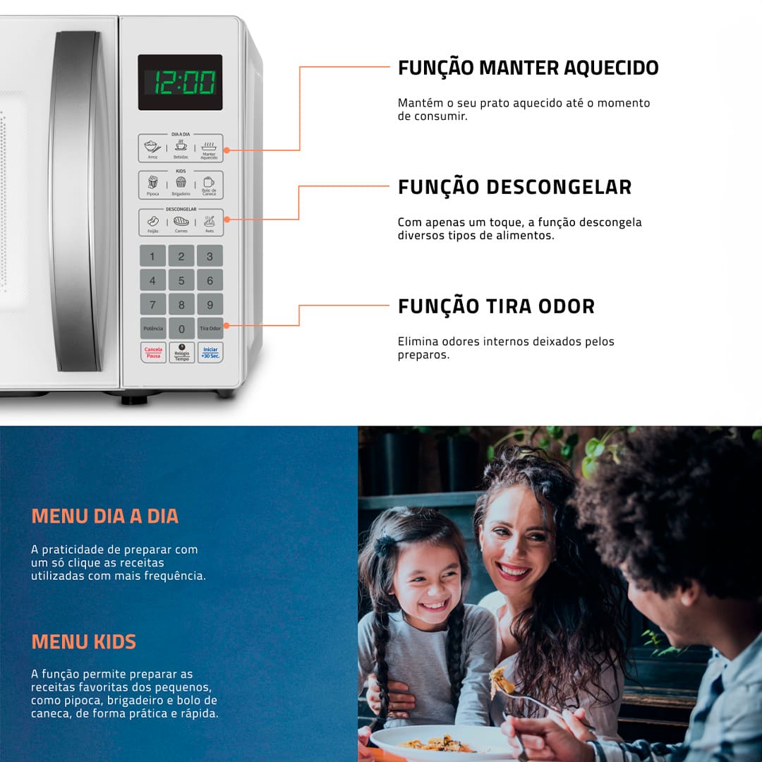 Praticidade e elegância na sua cozinha Perfeito para espaços compactos, o Micro-ondas MO-01-21-W Mondial traz inovação e praticidade para a sua rotina. Com display digital e 10 ajustes de potência, facilita no preparo de diversas receitas, além do Menu Kids. Capacidade de 21 Litros Com design compacto, esse modelo ocupa o menor espaço em balcões e armários, deixando a sua cozinha mais prática e elegante. Potência de 1.200W com 10 ajustes A alta potência do micro-ondas permite que os alimentos sejam preparados e descongelados com mais rapidez. Com um sistema de potência que varia de 1 a 10, é possível ajustar a função para cada receita e manter as refeições aquecidas.