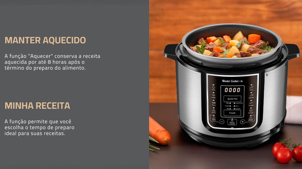 Panela de Pressão Elétrica Mondial Master Cooker PE-38 Com a Panela de Pressão Mondial Digital Master Cooker PE-38, nunca mais você irá deixar as suas refeições cozinharem mais que o necessário. Com funções pré-programadas, basta selecionar a opção desejada e deixar o alimento ser preparado no tempo estabelecido. Praticidade e eficiência ao toque de um botão! Capacidade para 5 litros Esta Panela Elétrica de Pressão Mondial possui 5 litros de capacidade total, sendo perfeita para preparar refeições para toda a família. Com cuba removível, que facilita a limpeza, ela pode ser usada para cozinhar feijão, arroz, carnes, sopas, legumes e muitas outras receitas. Moderna e funcional Com design moderno e sofisticado, a panela de pressão Master Cooker PE-38 conta com um painel digital altamente intuitivo, que apresenta 14 funções pré-programadas. Basta selecionar a receita que deseja preparar para que o equipamento realize o processo com eficiência. Segurança e praticidade Prática e segura, a panela elétrica de pressão Master Cooker PE38 possui recursos e utensílios que são essenciais para um correto manuseio. Como, por exemplo, coletor de vapor, tampa com alça, válvula de segurança, colher e copo medidor.