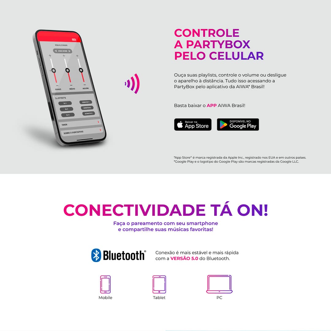 Controle Tudo Pelo Celular Conecte-se com as suas playlist, abaixe ou aumente o volume e desligue o aparelho com alguns toques em seu Smartphone. 18 Horas de Duração Comemore momentos e aproveite as suas músicas favoritas por até 18hs com única carga! Com sua potência de 260W RMS a caixa de som Party box é o modelo adequado quem procura qualidade de som e alto rendimento de bateria. Qualidade de Áudio Suas canções vão ser ouvidas com a melhor qualidade por conta dos 2 woofers de 10’’ disponíveis na AIWA PB-O4 que entregam reproduções sem distorções, com graves potentes e agudos mais nítidos a cada acorde!