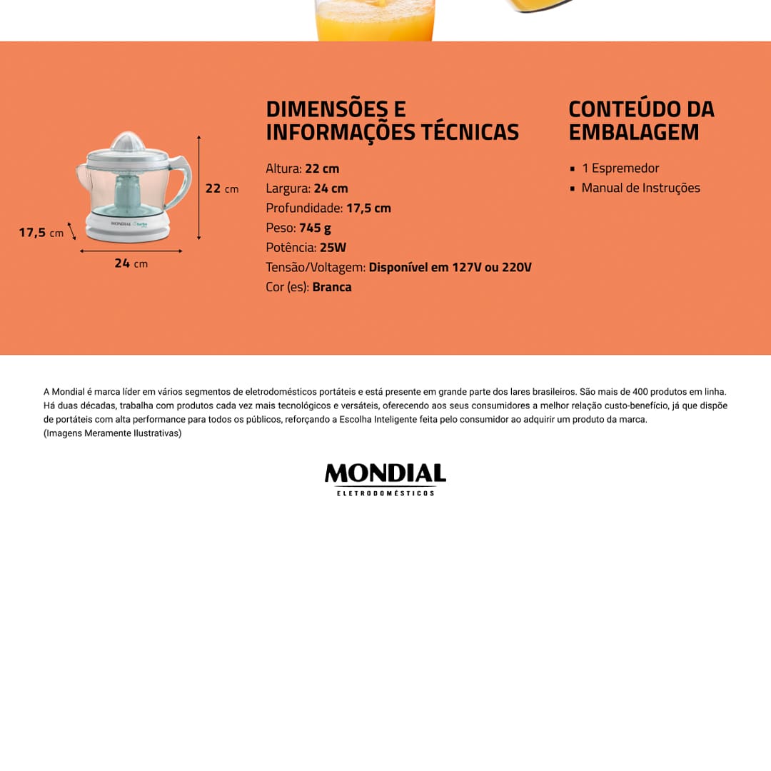 Espremedor de Frutas Mondial Turbo Citrus Para promover hábitos mais saudáveis, experimente o Espremedor de Frutas Mondial Turbo Citrus! Muito prático, o modelo Turbo Citrus da Mondial oferece a rapidez que você precisa no dia a dia para fazer sucos maravilhosos para sua família. Com motor síncrono superpotente, é possível preparar vários sucos de maneira simples e prática.
