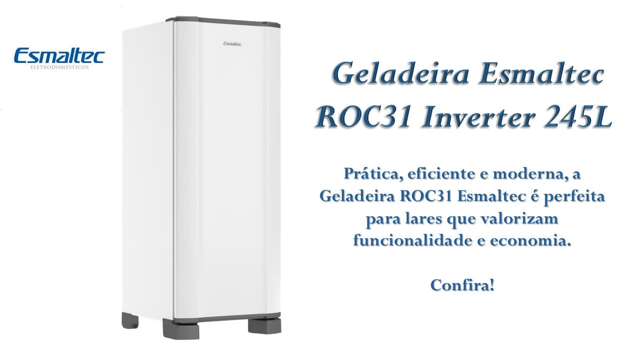 Geladeira Esmaltec ROC31 Inverter 245L