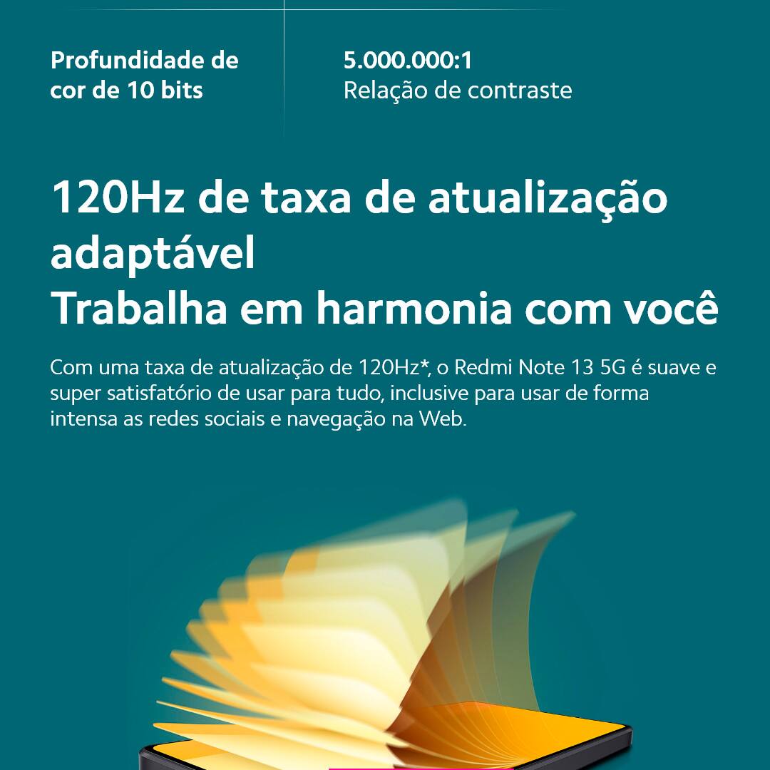 Descubra a Inovação e o Estilo com o Xiaomi Redmi Note 13 5G Azul – sua nova dimensão de tecnologia. O mundo da tecnologia móvel nunca mais será o mesmo com a chegada do revolucionário Xiaomi Redmi Note 13 5G na cor azul. Projetado para aqueles que não se contentam com o básico e buscam sempre mais em performance, design e inovação. Com 256GB de armazenamento, prepare-se para mergulhar em uma experiência sem limites, onde suas memórias, jogos e aplicativos coexistem sem comprometer a velocidade ou a eficiência. O Xiaomi Redmi Note 13 conta com processador octa-core, tela de 6.67" e 8GB RAM, tudo isso para você desfrutar de inovação e rapidez. Escolha o Xiaomi Redmi Note 13 5G Azul e eleve sua experiência móvel a um patamar nunca antes imaginado.