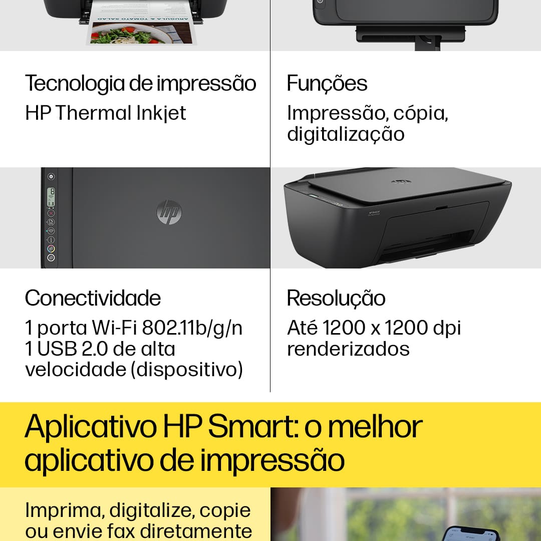 Versatilidade e eficiência A Multifuncional Jato de Tinta HP DeskJet Ink Advantage 2874 é a escolha perfeita para quem busca praticidade e desempenho em uma única impressora. Com funções de impressão, cópia e digitalização, ela atende todas as necessidades de projetos de trabalho, escolares e domésticos. Seja para imprimir documentos, e-mails, páginas da web ou fotos com qualidade de laboratório, essa impressora oferece resultados excepcionais em preto e branco ou colorido.