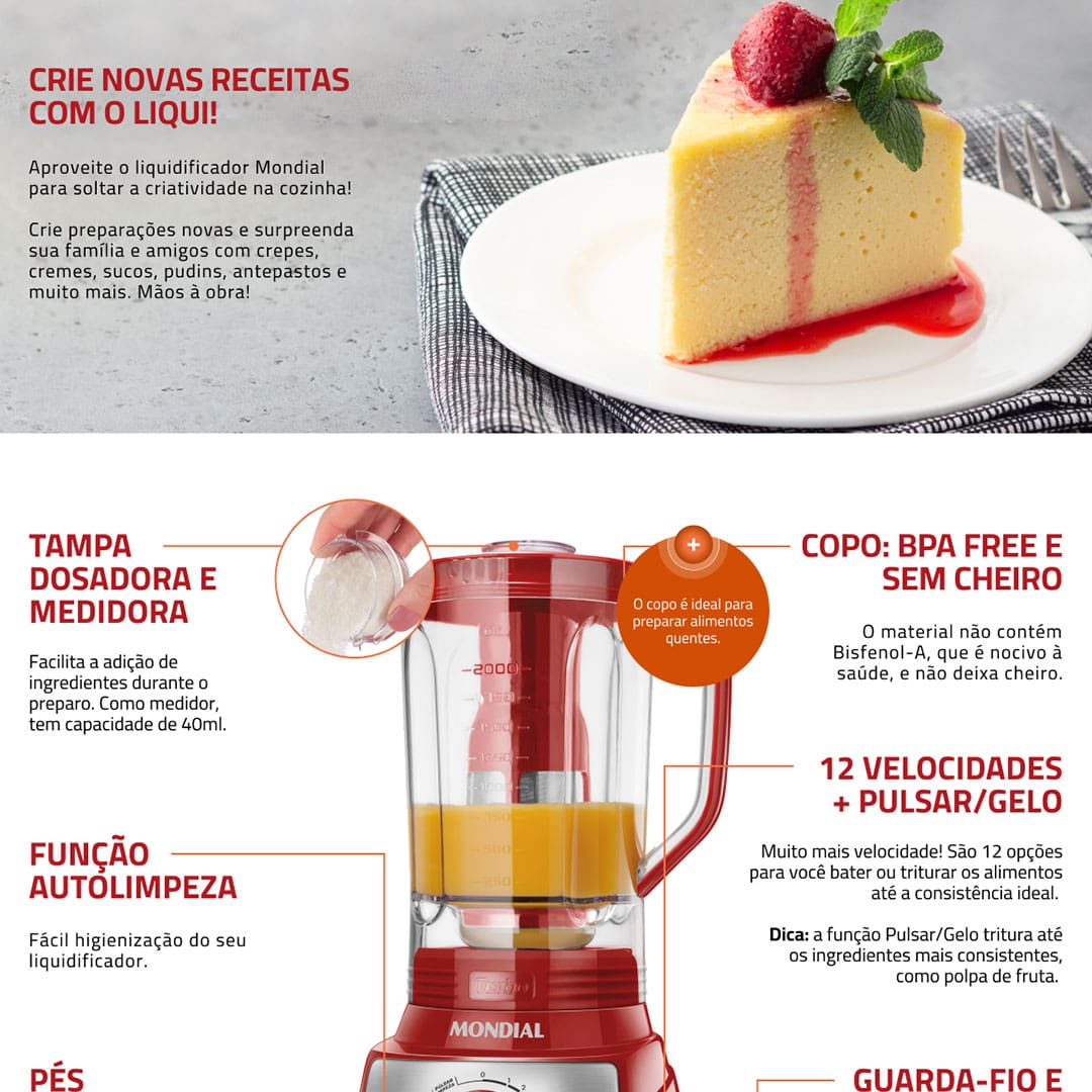O Liquidificador Mondial Turbo L-1100 com 12 Velocidades 1100W possui detalhes em inox agregando sofisticação e mais durabilidade para a sua cozinha, sendo projetado para proporcionar segurança e estabilidade durante o preparo de diversas receitas. Conta com filtro para separação de bagaços e sementes, e sobre tampa graduada que pode ser usada como medidor. Além de um porta fio interno, para facilitar seu armazenamento.