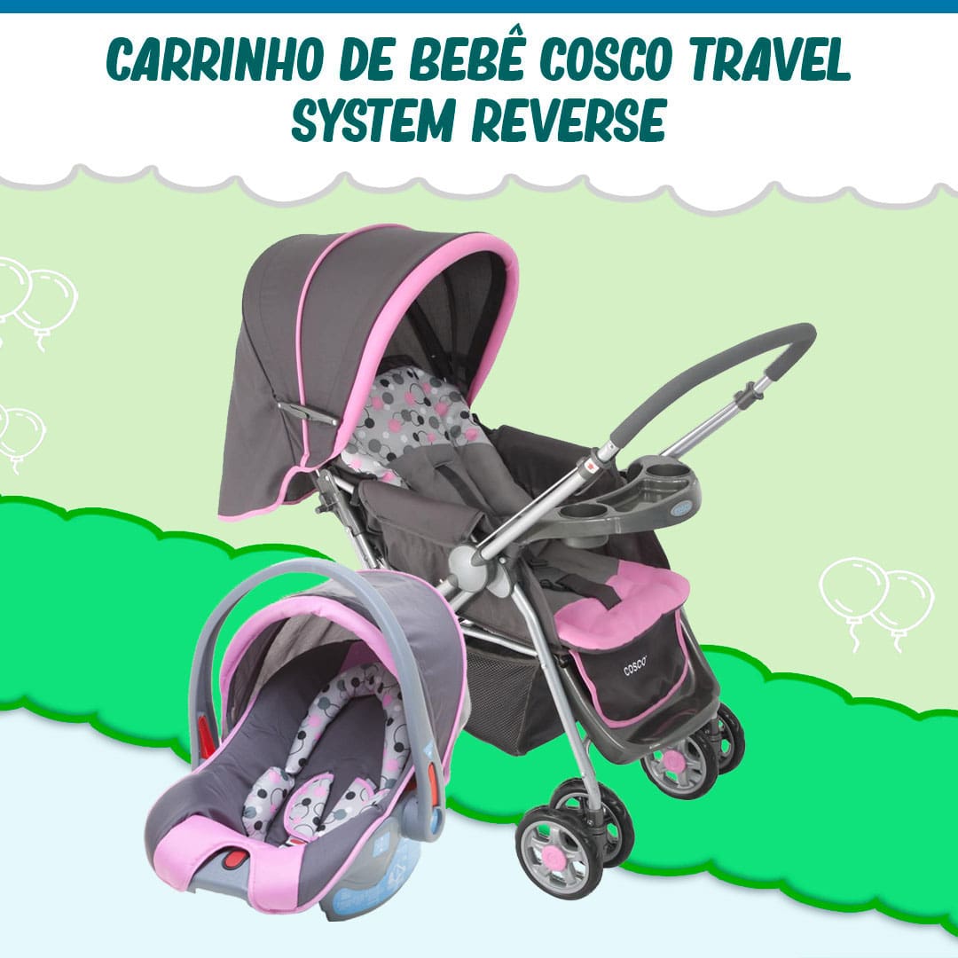 Carrinho Bebê Cosco Travel System Reverse Rosa Cinza