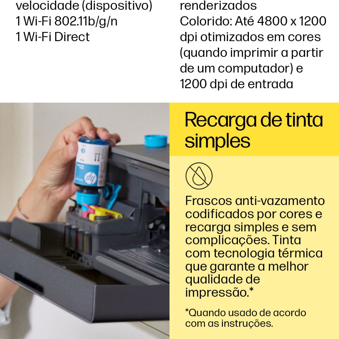 Aproveite a confiabilidade rotineira da impressora multifuncional sem fio HP Smart Tank 581 que proporciona a qualidade HP que você espera e a economia que você precisa. A Multifuncional HP Smart Tank 581 conta com tecnologia avançada, com qualidade de impressão que você conhece e confia. Imprime até 12.000 páginas em preto ou 6.000 páginas coloridas com a tinta HP original incluída na caixa.